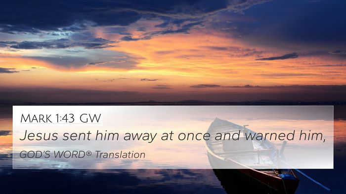 Mark 1:43 GW Bible Verse Image