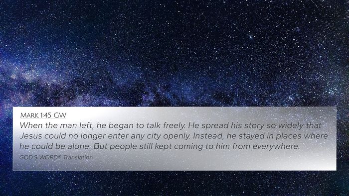 Mark 1:45 GW Bible Verse Image