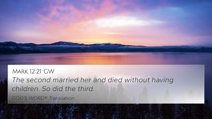 Mark 12:21 GW 4K Wallpaper - The second married her and died without having - 4K Wallpaper Bible Verse