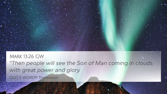 Mark 13:26 GW Bible Verse Image