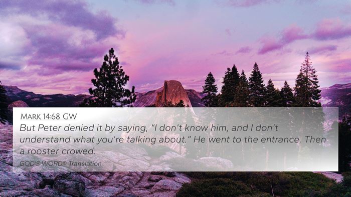 Mark 14:68 GW Bible Verse Image