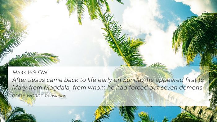 Mark 16:9 GW Bible Verse Image