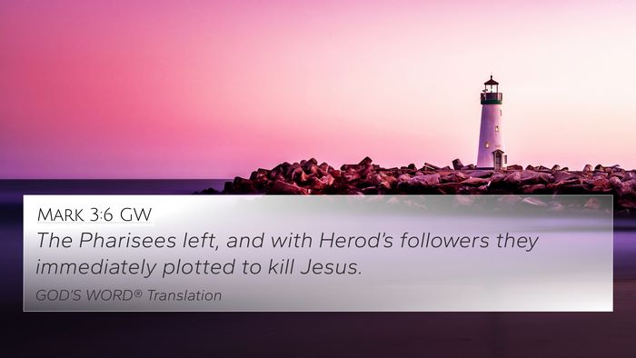 Mark 3:6 GW Bible Verse Image