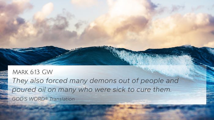 Mark 6:13 GW Bible Verse Image
