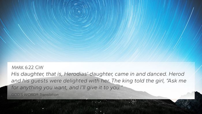 Mark 6:22 GW Bible Verse Image