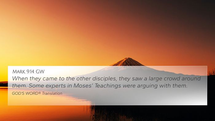 Mark 9:14 GW Bible Verse Image