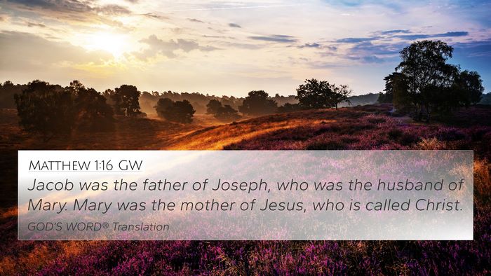Matthew 1:16 GW Bible Verse Image