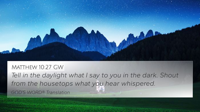 Matthew 10:27 GW Bible Verse Image