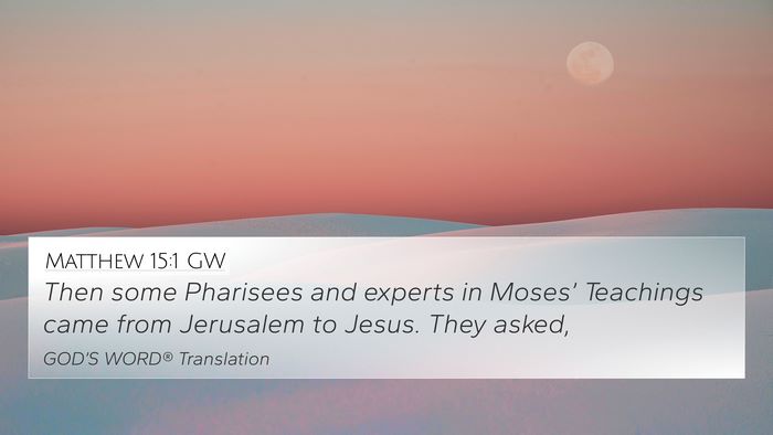 Matthew 15:1 GW Bible Verse Image