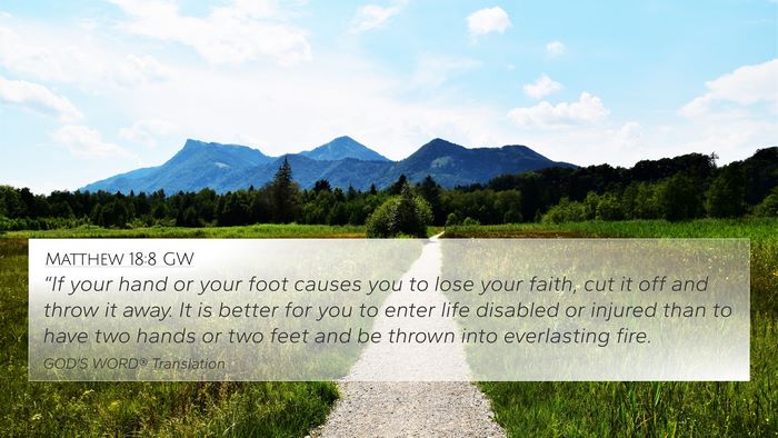 Matthew 18:8 GW Bible Verse Image