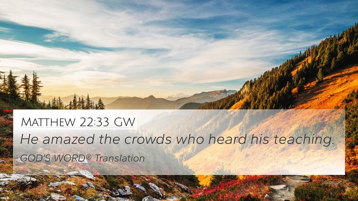 Matthew 22:33 GW Bible Verse Image
