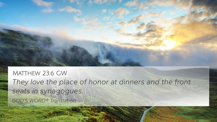 Matthew 23:6 GW 4K Wallpaper - They love the place of honor at dinners and the - 4K Wallpaper Bible Verse