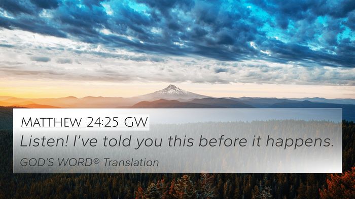 Matthew 24:25 GW Bible Verse Image