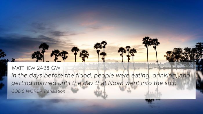 Matthew 24:38 GW Bible Verse Image