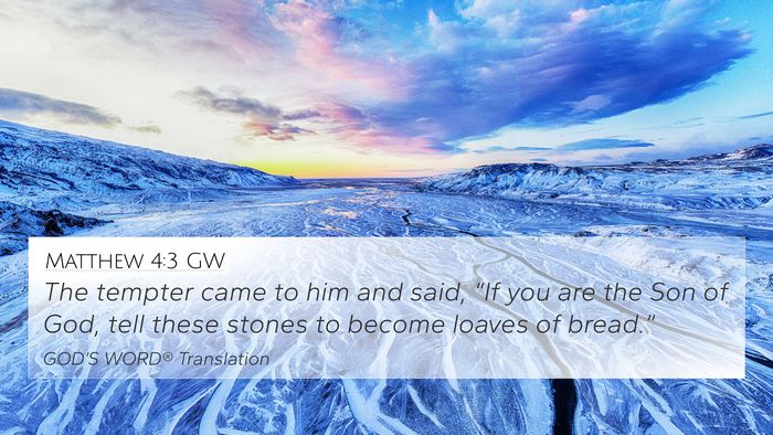 Matthew 4:3 GW Bible Verse Image