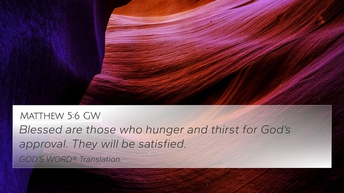 Matthew 5:6 GW Bible Verse Image