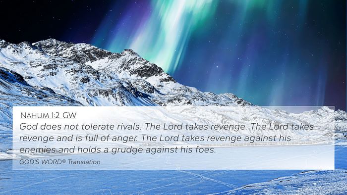 Nahum 1:2 GW Bible Verse Image
