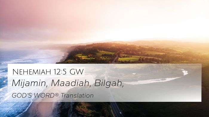 Nehemiah 12:5 GW Bible Verse Image