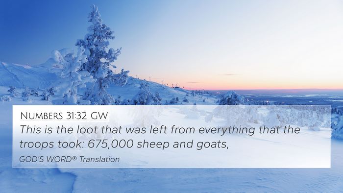 Numbers 31:32 GW Bible Verse Image