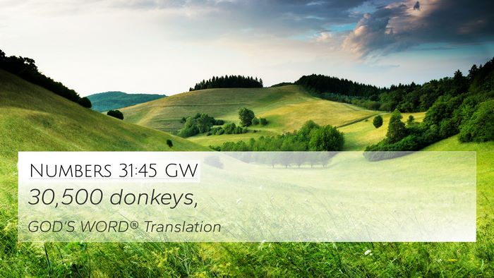 Numbers 31:45 GW 4K Wallpaper - 30,500 - 4K Wallpaper Bible Verse
