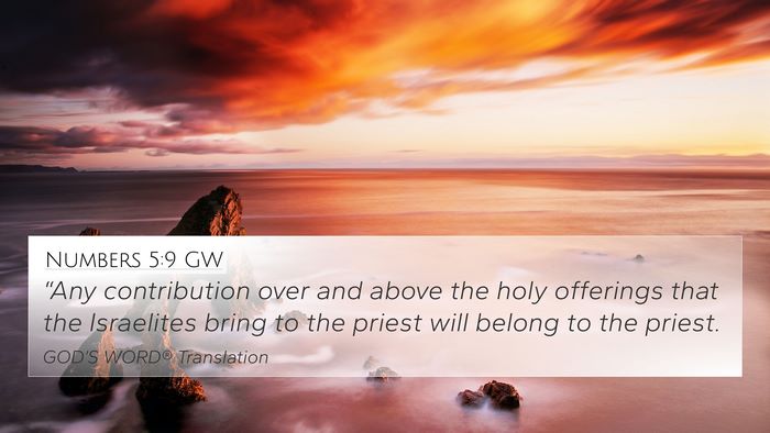 Numbers 5:9 GW Bible Verse Image