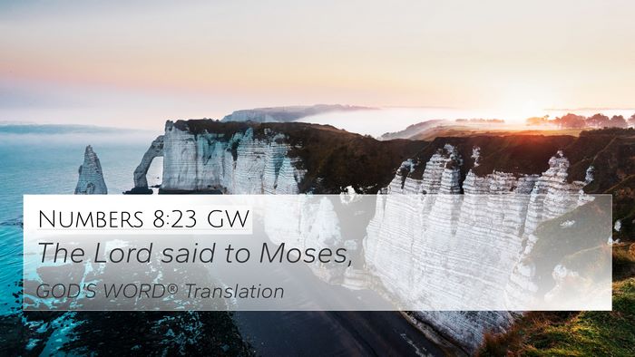 Numbers 8:23 GW 4K Wallpaper - The Lord said to - 4K Wallpaper Bible Verse