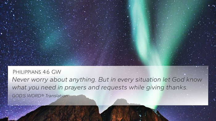 Philippians 4:6 GW Bible Verse Image
