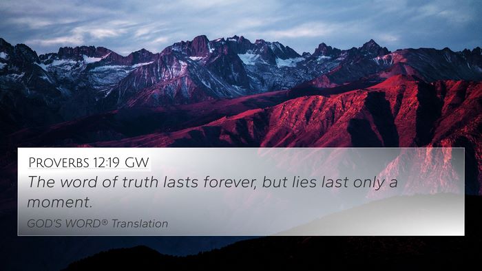 Proverbs 12:19 GW Bible Verse Image