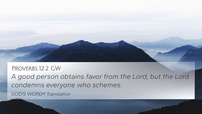 Proverbs 12:2 GW Bible Verse Image