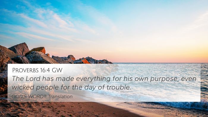 Proverbs 16:4 GW Bible Verse Image