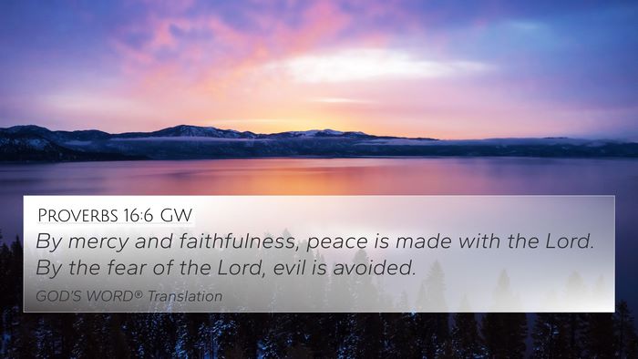 Proverbs 16:6 GW Bible Verse Image