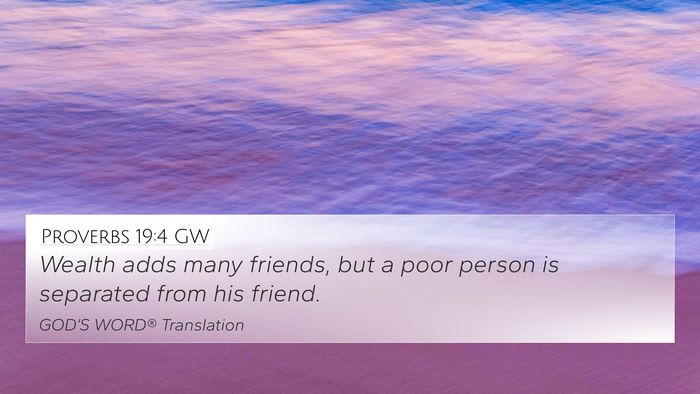 Proverbs 19:4 GW Bible Verse Image