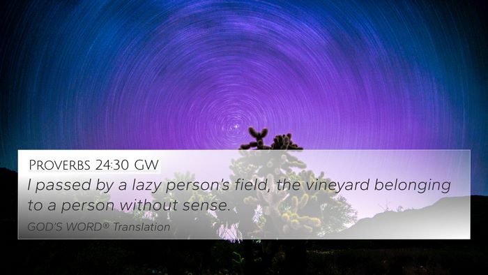 Proverbs 24:30 GW Bible Verse Image