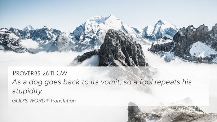 Proverbs 26:11 GW Bible Verse Image