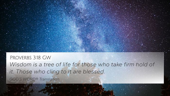 Proverbs 3:18 GW Bible Verse Image