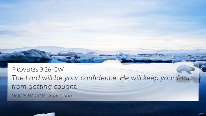 Proverbs 3:26 GW Bible Verse Image