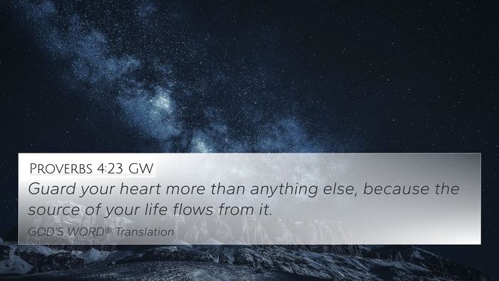 Proverbs 4:23 GW Bible Verse Image