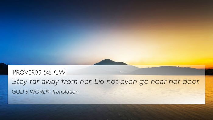 Proverbs 5:8 GW Bible Verse Image