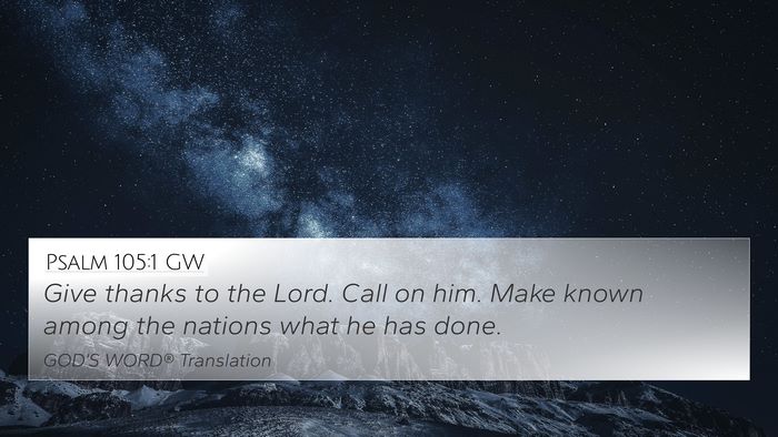 Psalm 105:1 GW Bible Verse Image