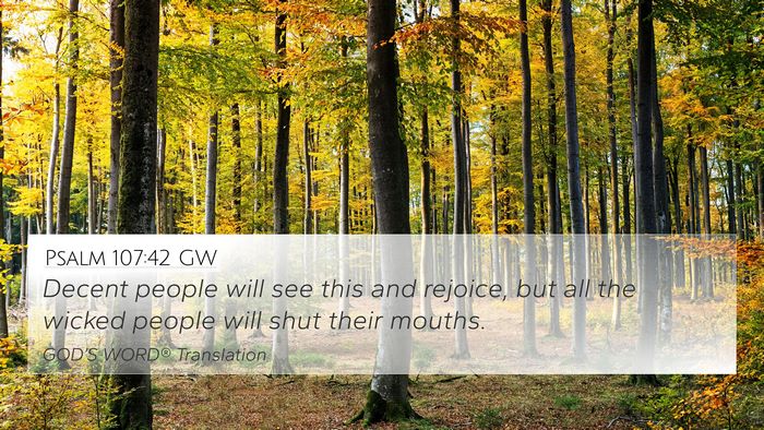 Psalm 107:42 GW Bible Verse Image