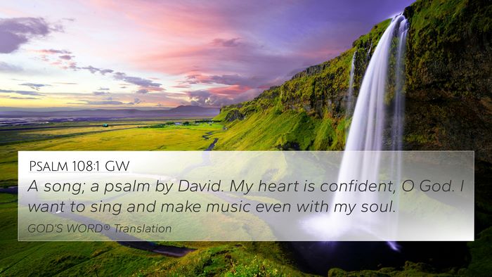 Psalm 108:1 GW 4K Wallpaper - A song; a psalm by David. My heart is confident, - 4K Wallpaper Bible Verse