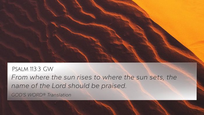 Psalm 113:3 GW Bible Verse Image