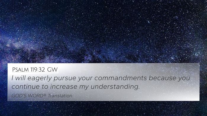 Psalm 119:32 GW Bible Verse Image