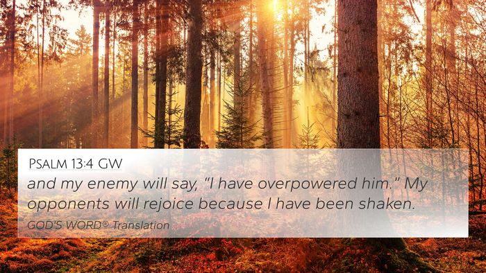 Psalm 13:4 GW Bible Verse Image