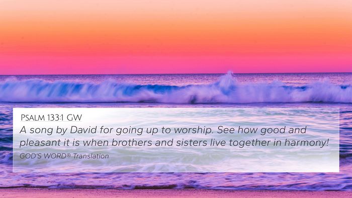 Psalm 133:1 GW Bible Verse Image