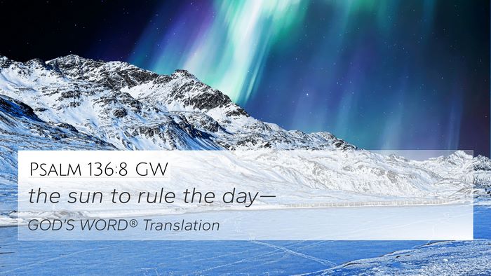 Psalm 136:8 GW Bible Verse Image