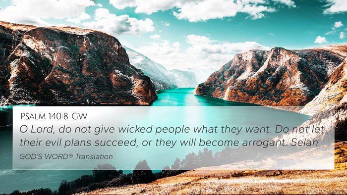Psalm 140:8 GW Bible Verse Image