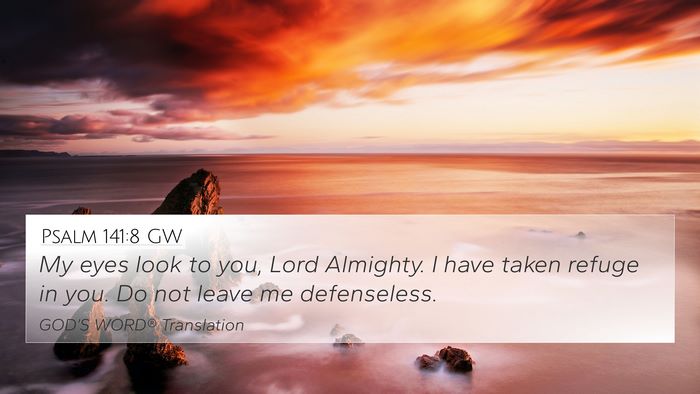 Psalm 141:8 GW Bible Verse Image