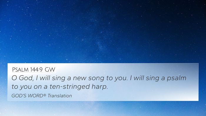 Psalm 144:9 GW Bible Verse Image