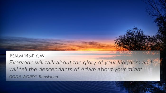 Psalm 145:11 GW Bible Verse Image